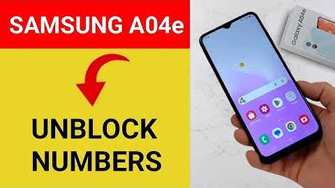 How to remove number from blacklist samsung galaxy A04e, call block kaise karen