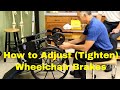 How to Adjust (Tighten) Brakes on a Wheelchair in 5 Simple Steps- Prevent Falls.
