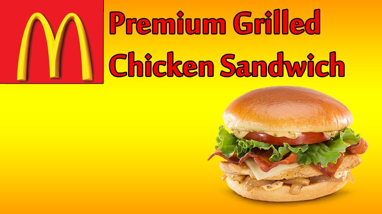 ♦ McDonalds Premium Grilled Chicken Bacon Clubhouse Sandwich ♦ The Fast
