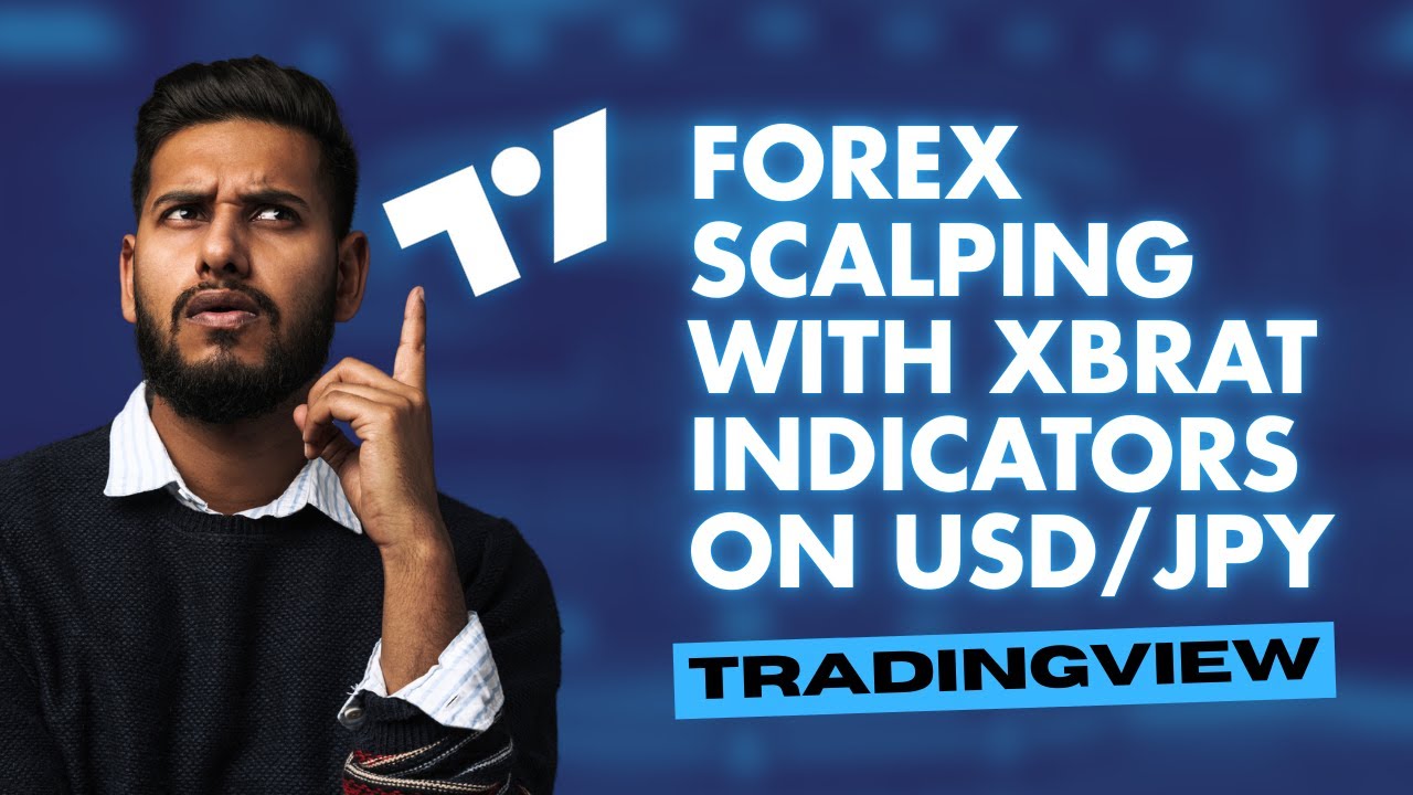 Forex scalping with xbrat indicators on usd jpy tradingview youtube