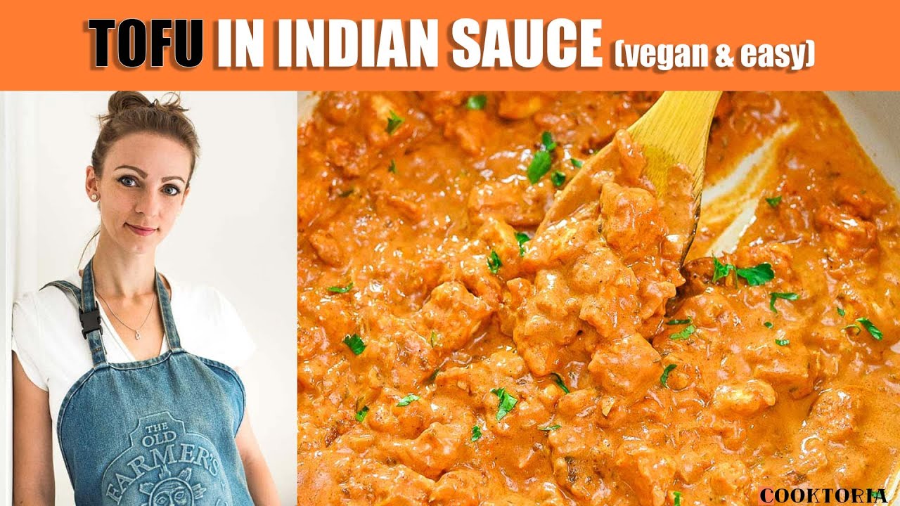 Tofu In Indian Sauce Youtube