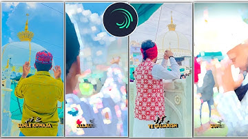 khwaja hum to tere hain ghulam status editing tutorial Alightmotion app xml🥰