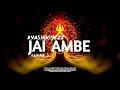 Jai ambe  dj yashboyzz  full audio  official release 2024 