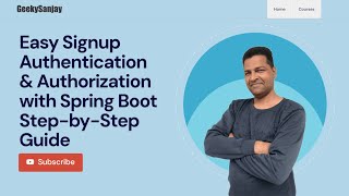 Easy Signup Authentication & Authorization with Spring Boot | StepbyStep Guide