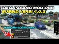 PASTI BISA !! CARA PASANG MOD OBB BUSSID VERSI 4.0.3 TERBARU DI JAMIN 100% WORK