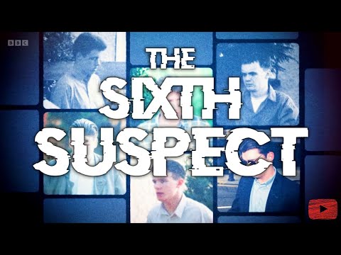 The Sixth Suspect - New Leads in The Stephen Lawrence Murder - UK Documentary