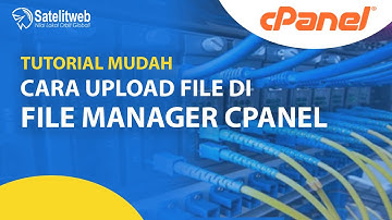 Cara Upload File Website di File Manager cPanel Web Hosting