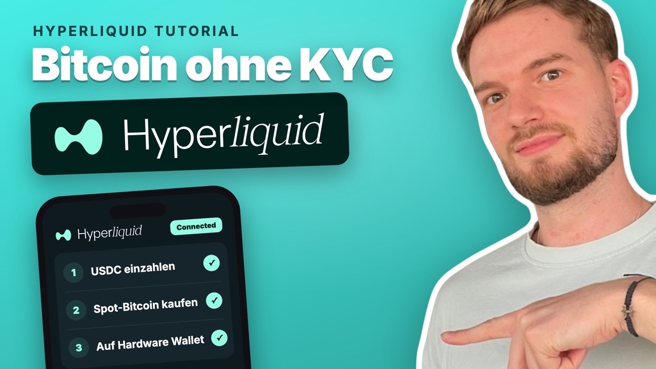 Bitcoin ohne KYC kaufen nach MiCA: Hyperliquid Tutorial (Schritt für Schritt)