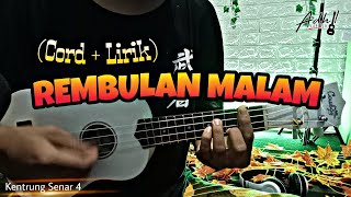REMBULAN MALAM - ARIEF Cover Kentrung Senar 4 (Cord   Lirik) by : Adhil CoperZ0