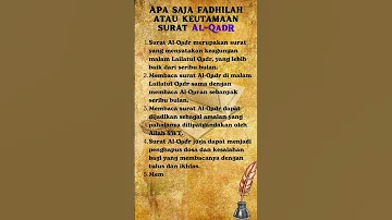 Apa Saja Fadhilah Atau Keutamaan Surat Al Qadr 