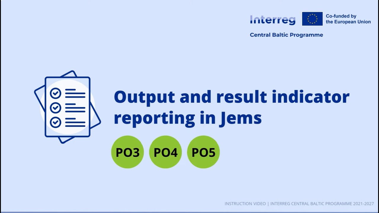 Output and result indicator reporting in Jems: Indicators PO3, PO4, PO5 instruction video