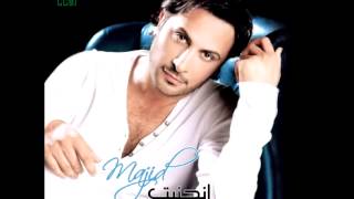                               ماجد المهندس     راحت سمعها