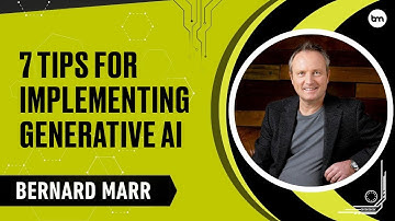 7 Tips For Implementing Generative AI