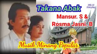 Takana Abak (Rindu Ayah) Musik Minang Populer Mansyur \u0026 Rosma