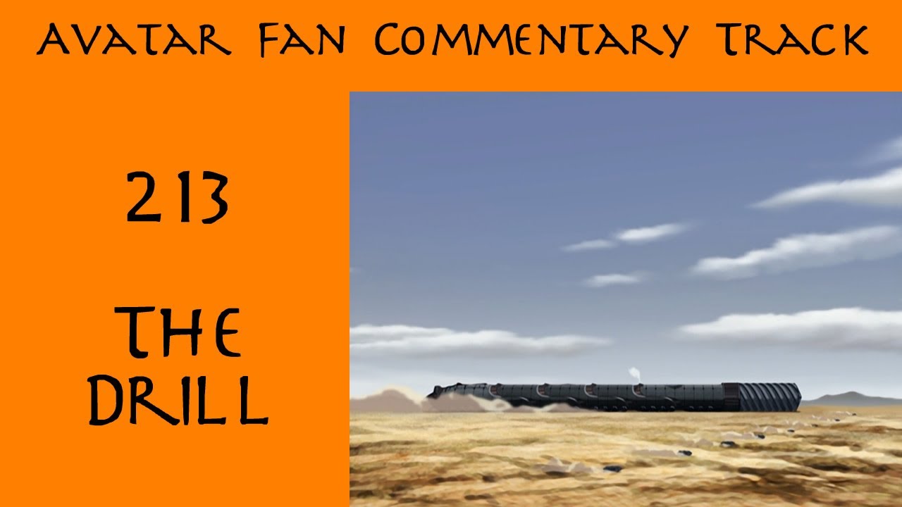 Avatar Fan Commentary Track - 213 The Drill - YouTube