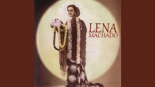 Miniatura de vídeo de "Lena Machado - U'ilani - Heavenly Beauty"