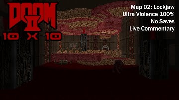 (Doom II) 10x10 - Map02: Lockjaw (UV-Max)