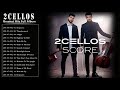 2CELLOS Best Songs 2020 ♥ 2CELLOS Greatest Hits Full Album