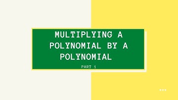 Algebra 1 Topic 39: Multiply a Polynomial by a Polynomial using Different Methods (Part 1/3)