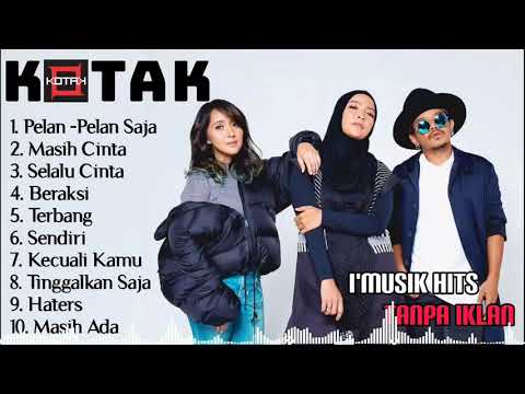 Kotak full album tanpa iklan - lagu kotak [terbaru 2021] tanpa iklan - kotak band full album tanpa