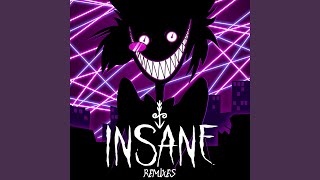 Insane (Insanity Remix)