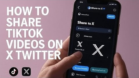 How to share TikTok videos on X Twitter in 2025 (Full Guide)