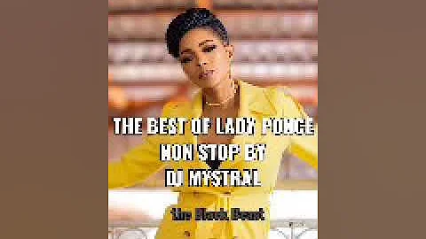 LADY PONCE NON STOP BY DJ MYSTRAL