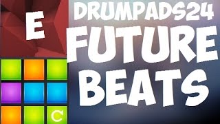 Drum Pads 24 | Future Beats | EukNeuk