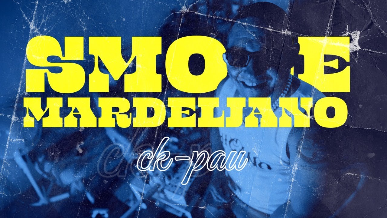 Smoke Mardeljano - CKPAU (Official video)