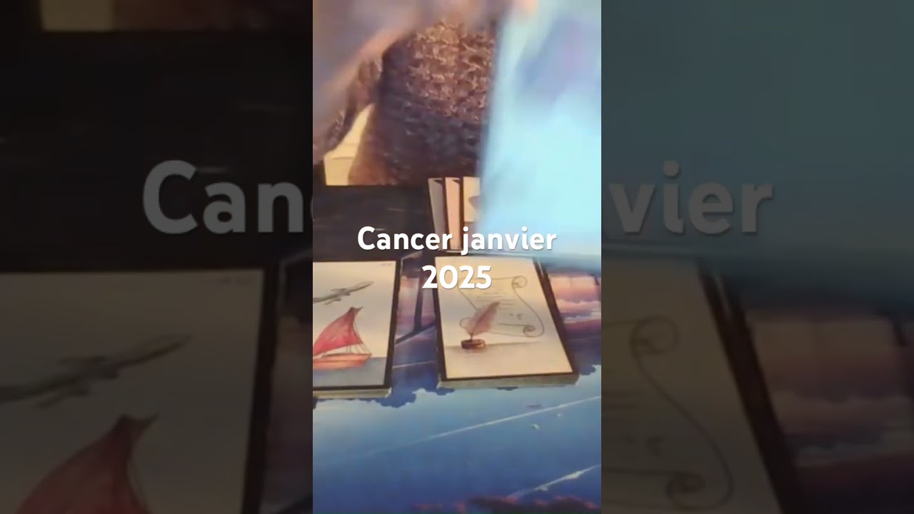 Cancer janvier 2025 