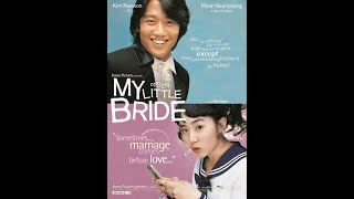 My Little Bride (2004) Review - Nitpick Critic