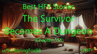 Best HFY Isekai Stories: The Survivor Becomes A Dungeon (Chapter 151)