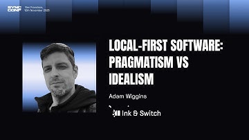 Adam Wiggins (Ink & Switch) - Local-First Software: Pragmatism vs Idealism