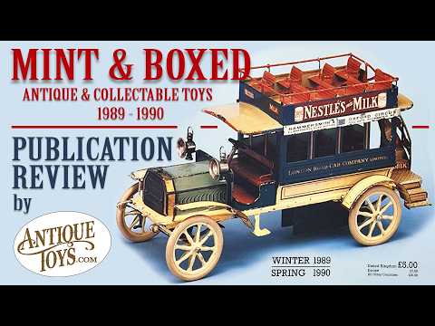 Mint & Boxed 1988 - 1990 Publication Review by Antique Toys - YouTube
