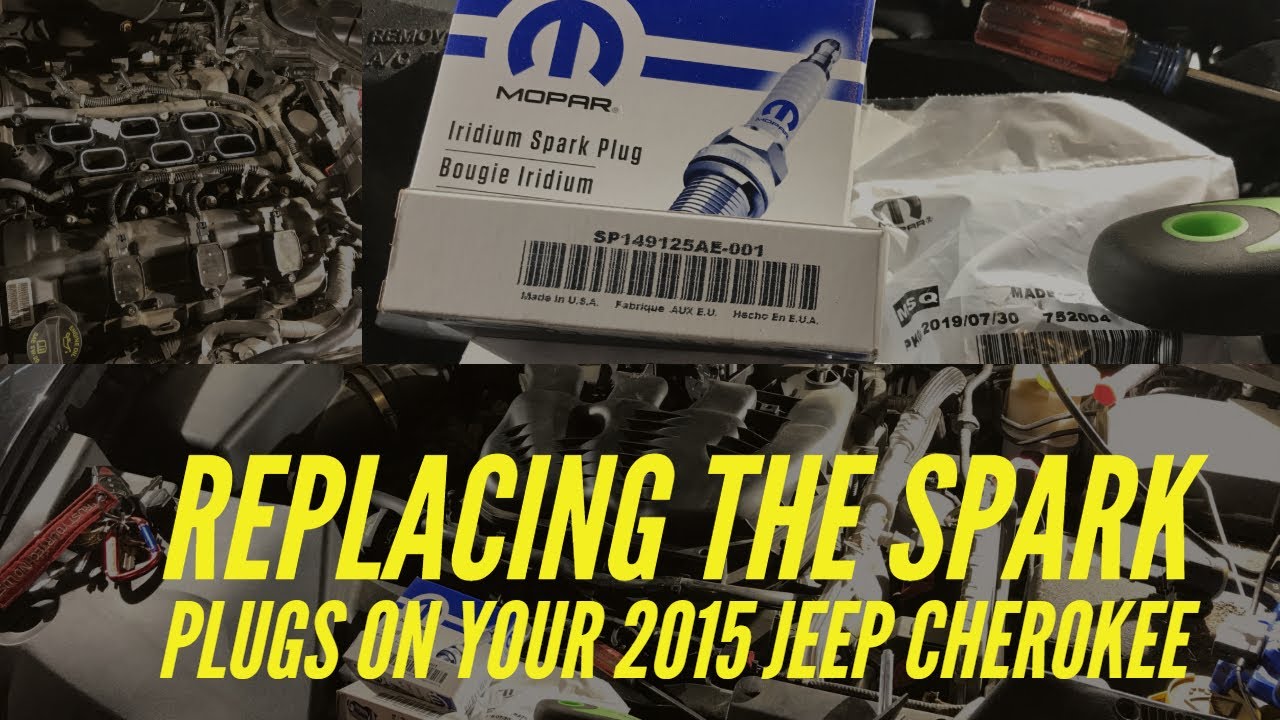 How To Change Spark Plugs 2015 Jeep Cherokee