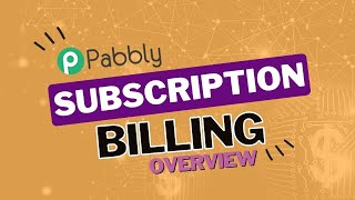 Pabbly Subscription Billing Overview #GoHighLevel
