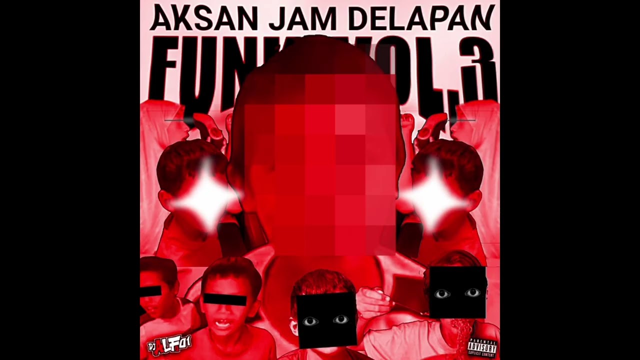 AKSAN JAM DELAPAN FUNK 3 