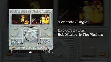 Concrete Jungle (1978) - Bob Marley & The Wailers