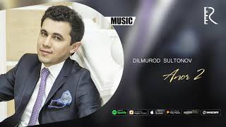 Dilmurd Sultonov - Anor 2 | Дилмурод Султонов - Анор 2 (music version) Resimi