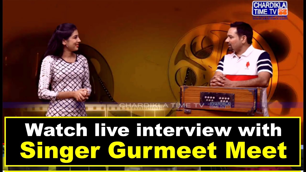 Watch Live Interview with Punjabi Singer Gurmeet Meet