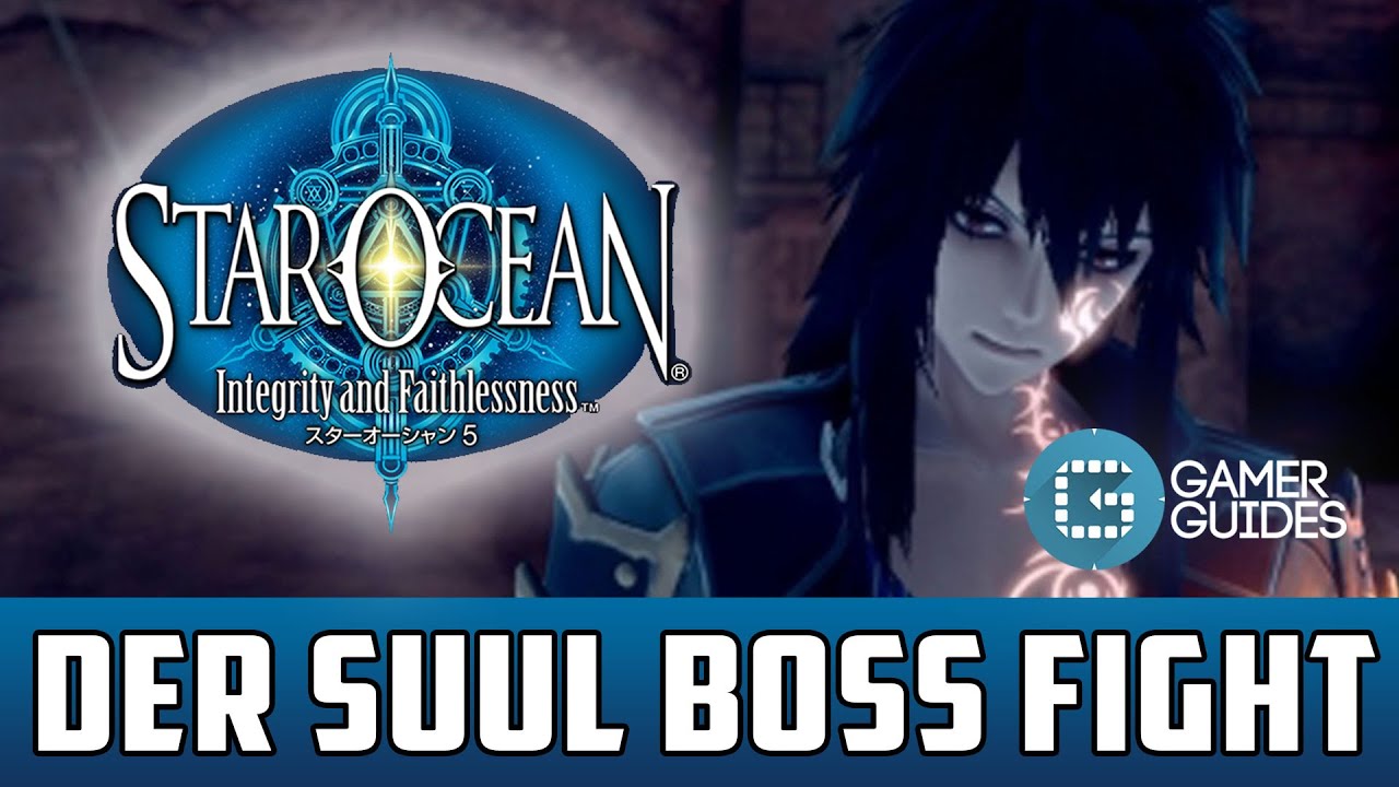 Star Ocean: Integrity and Faithlessness - Der Suul Boss Fight - Death Spam, The Boss
