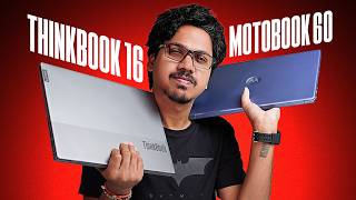 Motobook 60 vs Lenovo ThinkBook 16 G7: Which is the BEST Laptop Under 60,000? 🔥