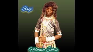 NDAMA ECHILE   SAYI     Prod by Lwenge Studio 2024