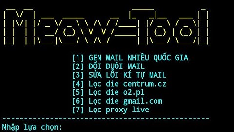 Share tool gen mail nhiều nước & bộ tool check die mail |MEOW-TOOL