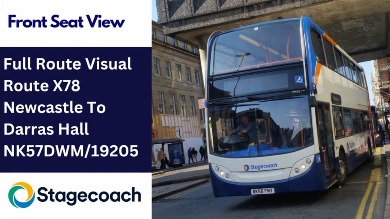 Full Route Visual | Stagecoach NE Bus Route X78 - Newcastle to Darras Hall + Return | NK57DWM/19205