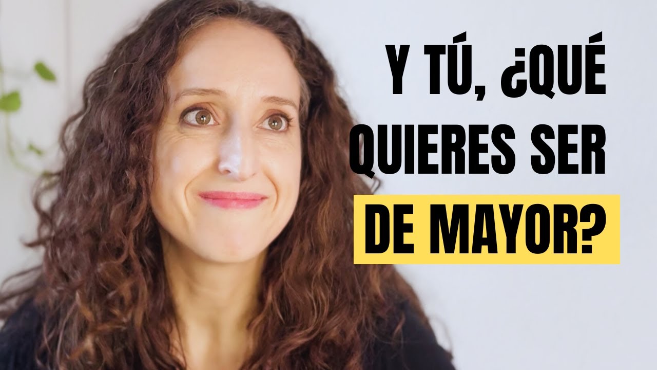 Aún puedes decidir qué quieres ser de mayor