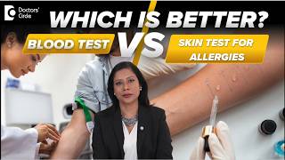 How to Choose the Right Allergy Test: Skin Prick vs. Blood Test - ENT Surgeon Dr Anita Krishnan