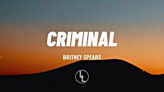 Criminal - Britney Spears