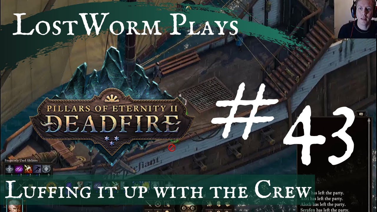 Let's Play Pillars of Eternity 2 - 0043 - The Defiant - Luffing it Up With the Crew