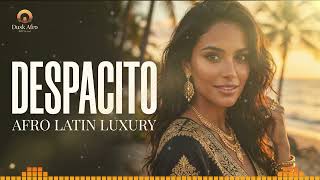 Despacito - Afro Latin House Remix 2026 (Official Audio) | Dusk Afro
